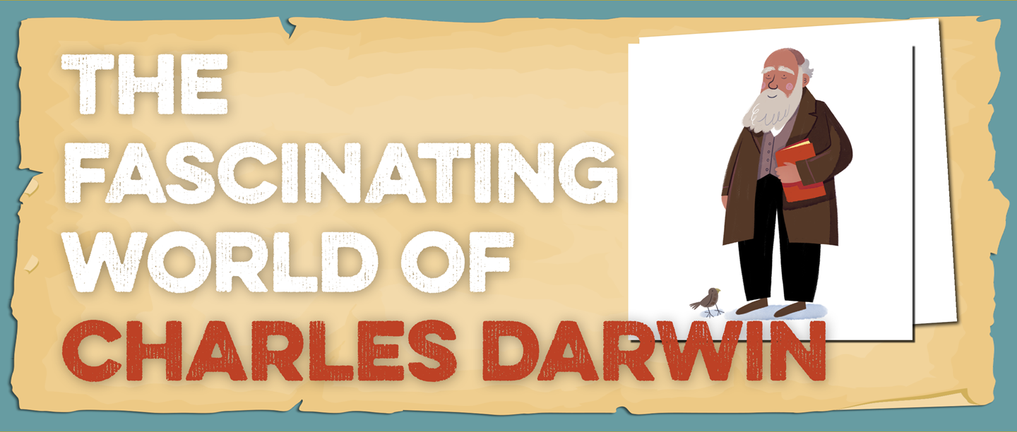 Text: The fascinating world of Charles Darwin. Image: Illustration of Charles Darwin