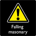A symbol with the message 'falling masonry'