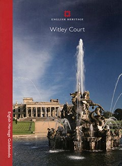 Witley Court and Gardens guidebook