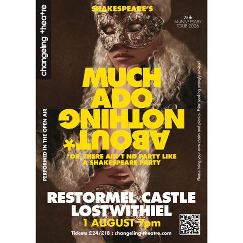 A promotional graphic for Much Ado About Nothing at Restormel Castle on Sat 1 August.